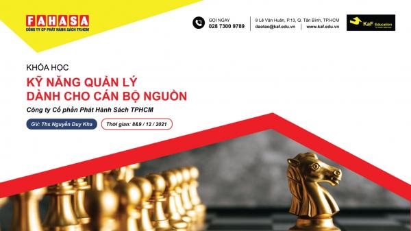 [KaF] Khóa đào tạo Kỹ năng quản lý dành cho cán bộ nguồn Fahasa
