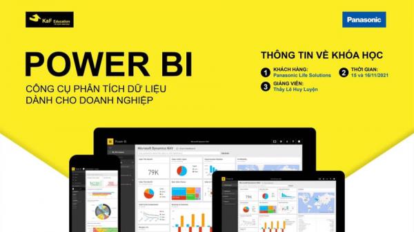 KaF - Panasonic và khóa học về công cụ phân tích dữ liệu Power BI